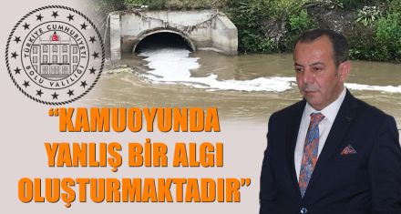 “KAMUOYUNDA YANLIŞ BİR ALGI OLUŞTURMAKTADIR”