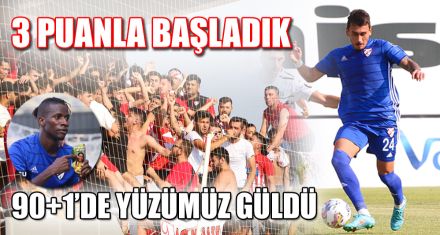 3 PUANLA BAŞLADIK