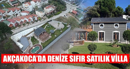 AKÇAKOCA'DA DENİZE SIFIR SATILIK VİLLA