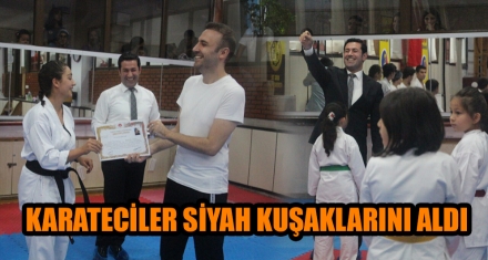 KARATECİLER SİYAH KUŞAKLARINI ALDI