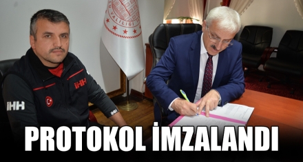 PROTOKOL İMZALANDI