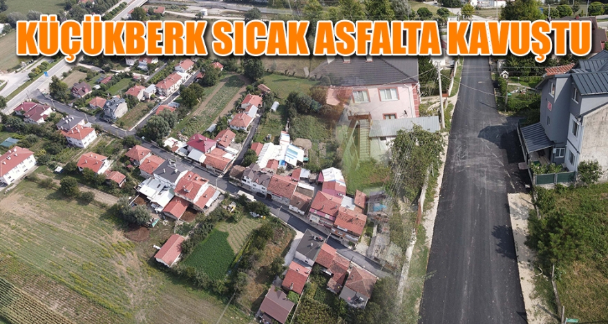 KÜÇÜKBERK SICAK ASFALTA KAVUŞTU