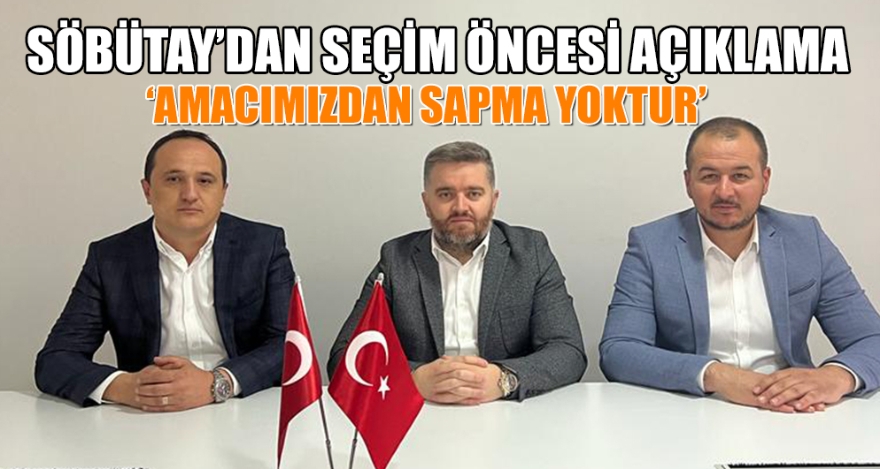 SÖBÜTAY'DAN SEÇİM ÖNCESİ AÇIKLAMA