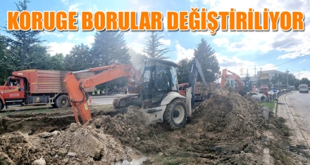 KORUGE BORULAR DEĞİŞTİRİLİYOR