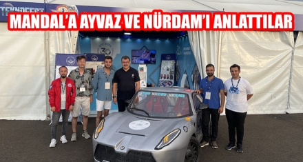 MANDAL'A AYVAZ VE NÜRDAM'I ANLATTILAR