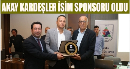 AKAY KARDEŞLER İSİM SPONSORU OLDU  