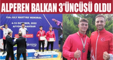 ALPEREN BALKAN 3'ÜNCÜSÜ OLDU