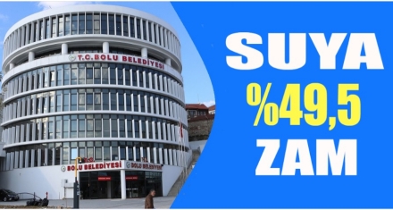 BELEDİYE SUYA ZAM YAPTI 
