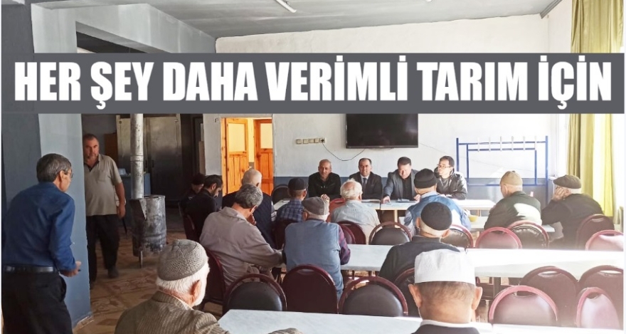 HER ŞEY DAHA VERİMLİ TARIM İÇİN