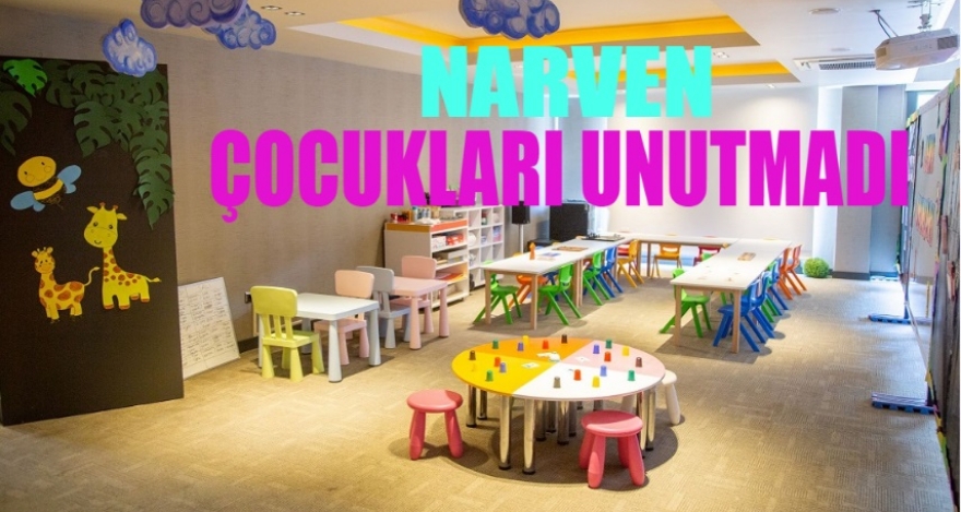 NARVEN'DE ÇOCUKLAR İÇİN BÜYÜK FIRSAT