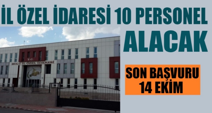 ÖZEL İDARE 10 PERSEONEL ALACAK