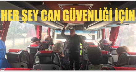 HER ŞEY CAN GÜVENLİĞİ İÇİN