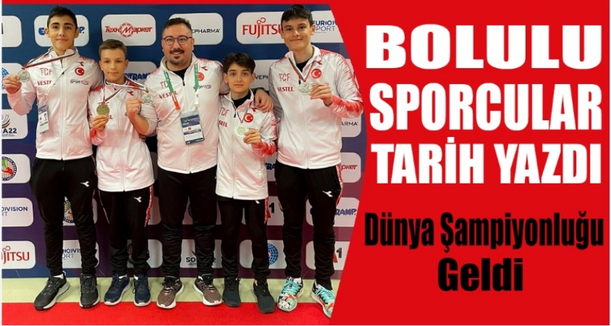 BOLULU SPORCULAR TARİH YAZDI
