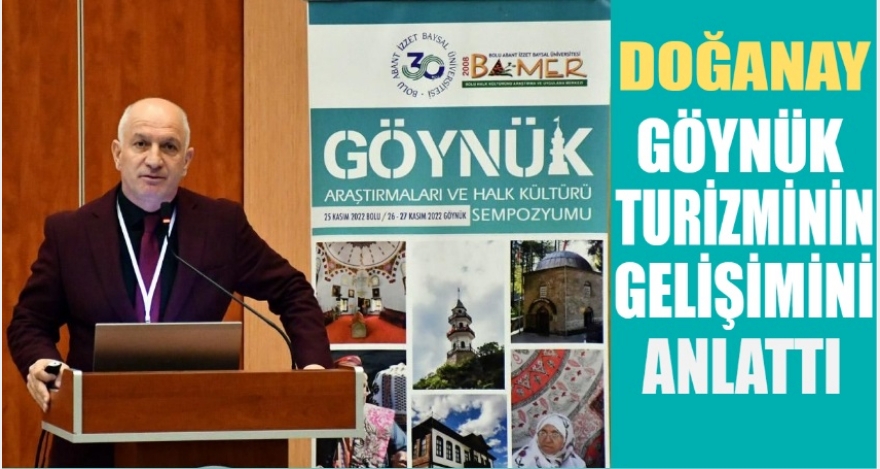DOĞANAY GÖYNÜK'Ü ANLATTI
