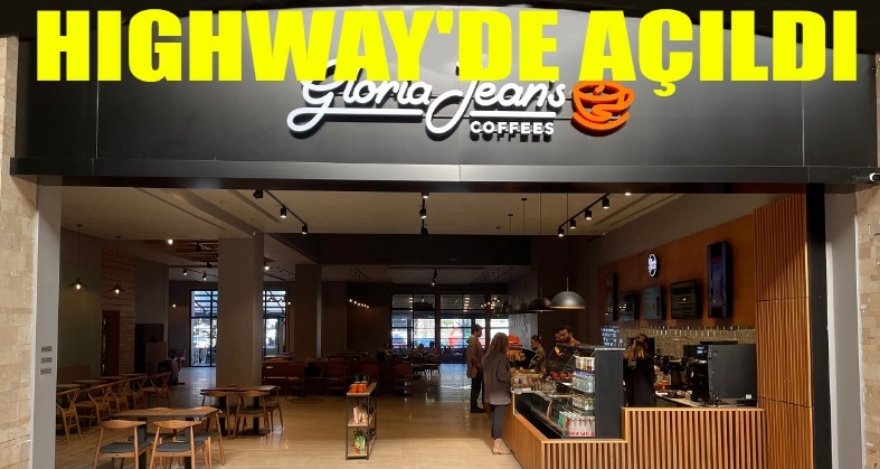 HIGHWAY'DE AÇILDI!