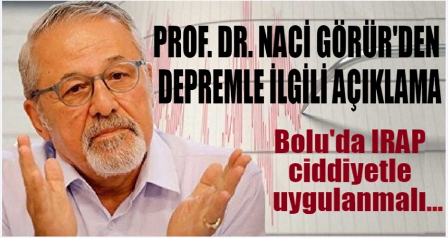 PROF. DR. GÖRÜR'DEN ÖNEMLİ UYARI