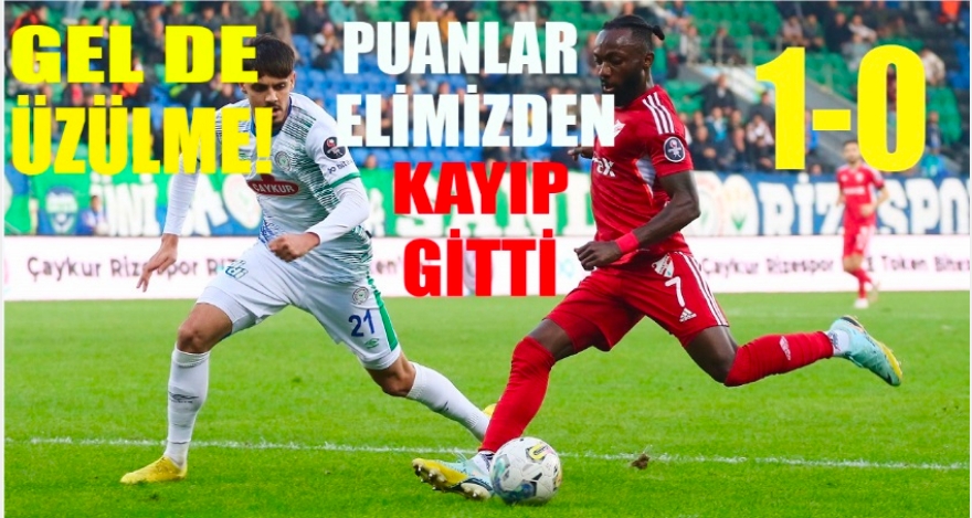 PUAN ELİMİZDEN UÇTU GİTTİ