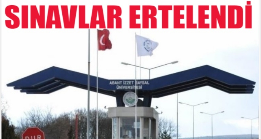Sınavlar ertelendi