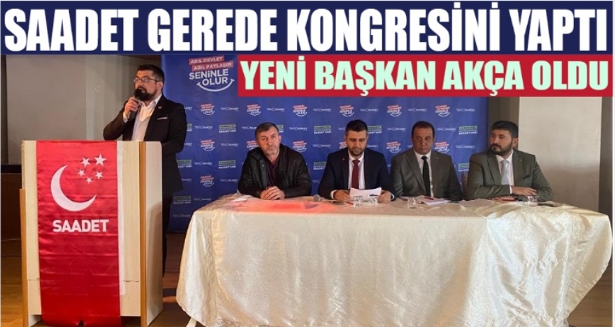 SP GEREDE KONGRESİNİ YAPTI