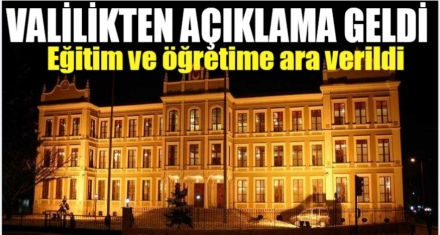 EĞİTİME ARA VERİLDİ
