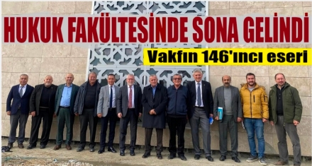 HUKUK FAKÜLTESİNDE SONA GELİNDİ