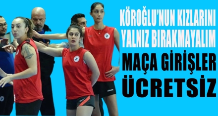 MAÇA GİRİŞLER ÜCRETSİZ 