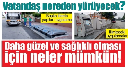 Vatandaş nereden yürüyecek?