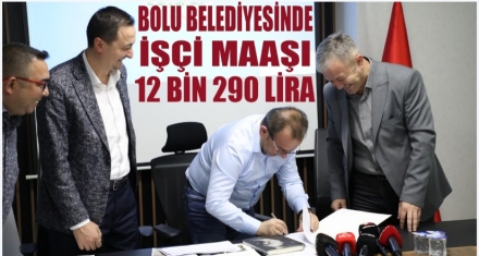 BELEDİYEDE İŞÇİ MAAŞI 12 BİN 290 LİRA OLDU 