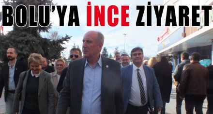 BOLU'YA İNCE ZİYARET