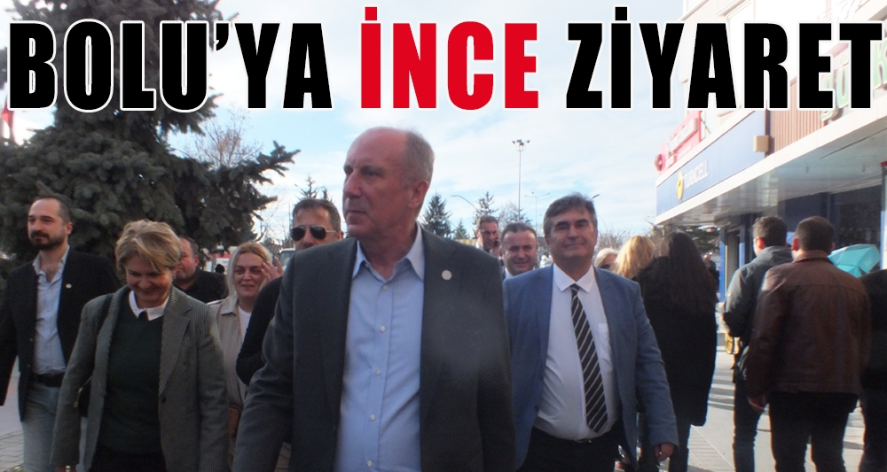 BOLU'YA İNCE ZİYARET