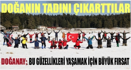 DOĞANIN TADINI ÇIKARTTILAR 