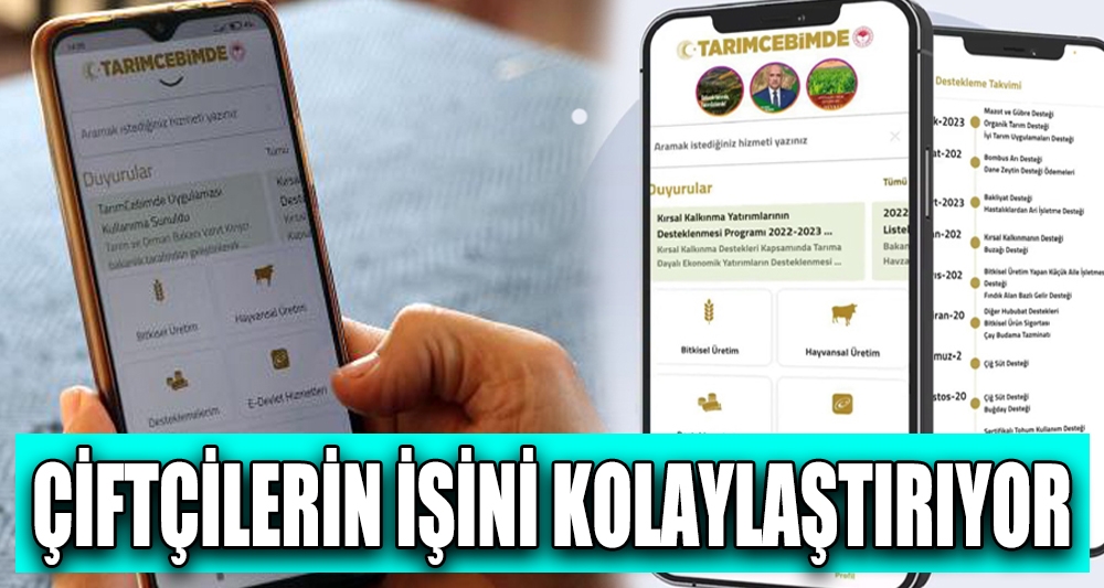 ÇİFTÇİLERİN İŞİNİ KOLAYLAŞTIRIYOR