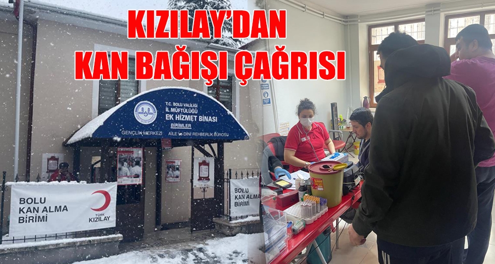 KIZILAY'DAN KAN BAĞIŞI ÇAĞRISI