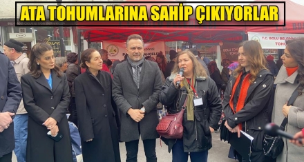ATA TOHUMLARINA SAHİP ÇIKIYORLAR
