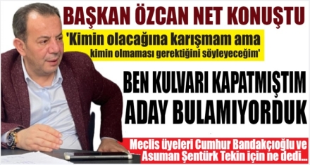 Başkan Özcan, adaylık sürecini değerlendirdi