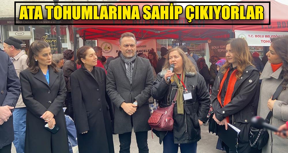 ATA TOHUMLARINA SAHİP ÇIKIYORLAR