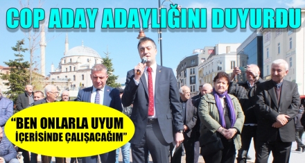 COP ADAY ADAYLIĞINI DUYURDU