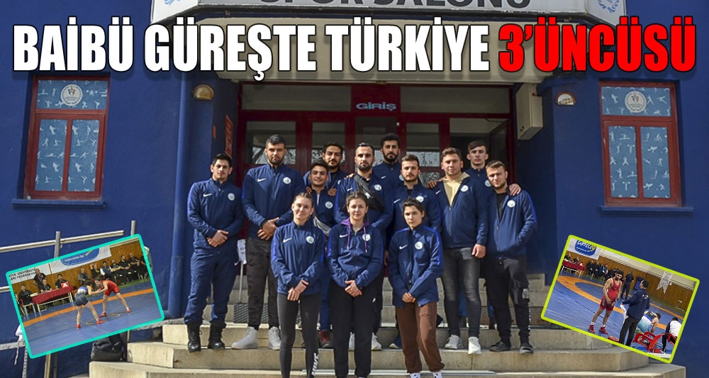 BAİBÜ GÜREŞTE TÜRKİYE 3'ÜNCÜSÜ
