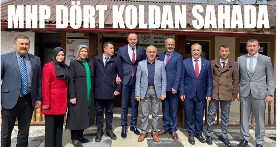 MHP DÖRT KOLDAN SAHADA