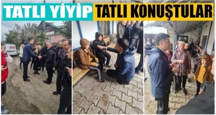 TATLI YİYİP TATLI KONUŞTULAR