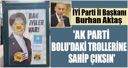 AKTAŞ TEPKİ GÖSTERDİ