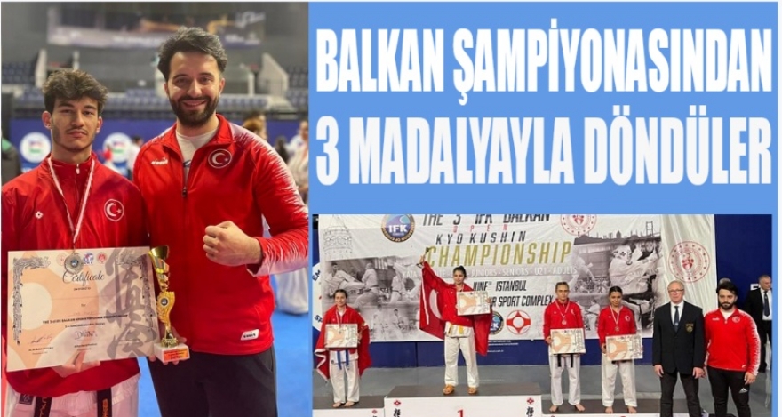 3 MADALYAYLA DÖNDÜLER