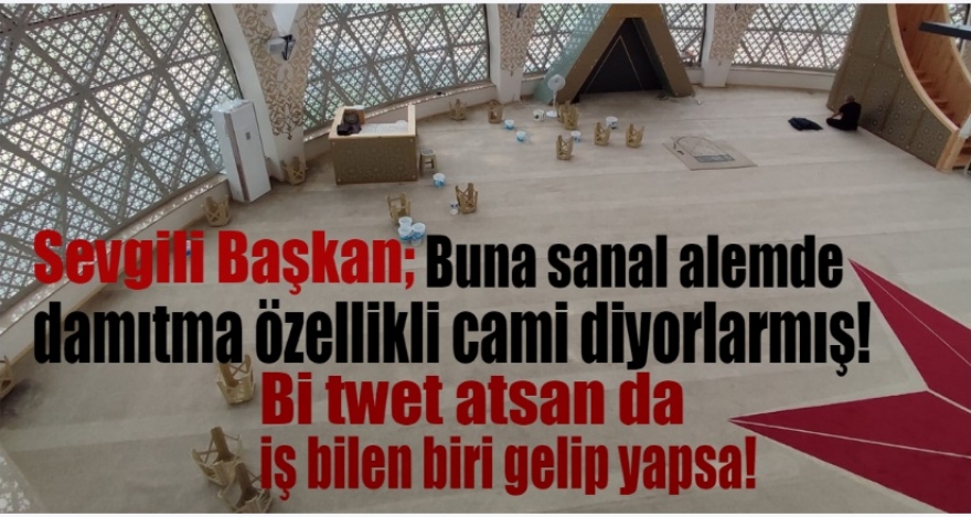 CAMİ AĞLIYOR!