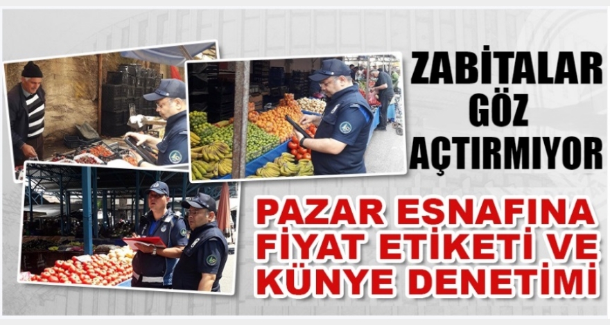 Zabıtalar fiyatları denetledi