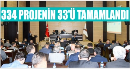 334 PROJENİN 33'Ü TAMAMLANDI 