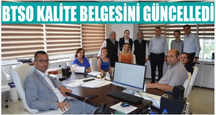 BTSO KALİTE BELGESİNİ GÜNCELLEDİ