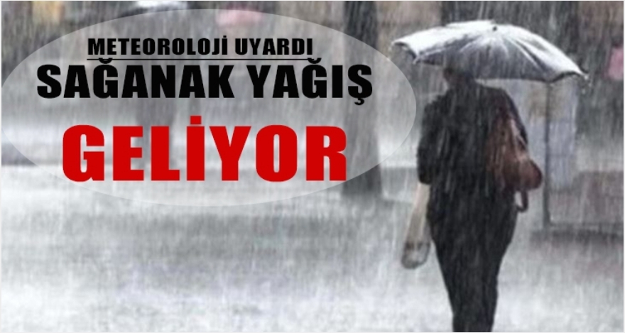 KUVVETLİ YAĞIŞ GELİYOR