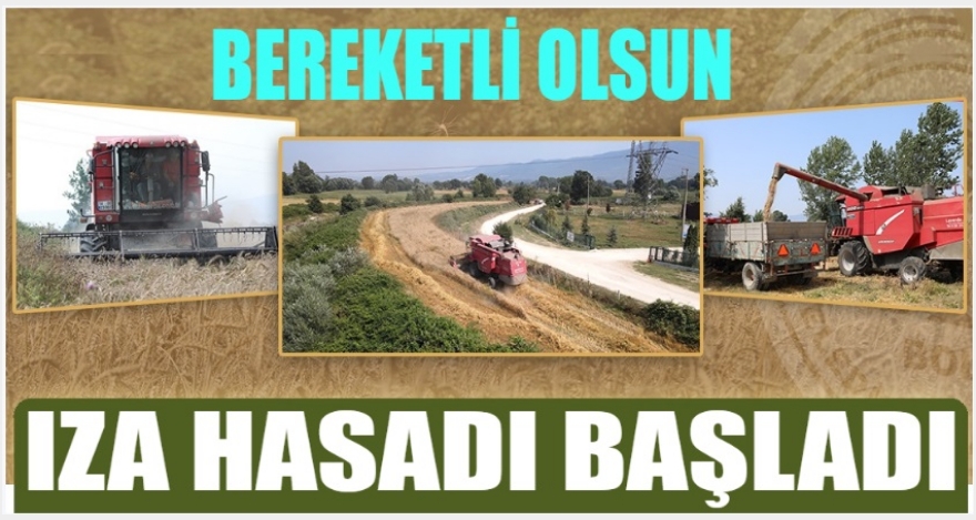 IZA HASADI BAŞLADI