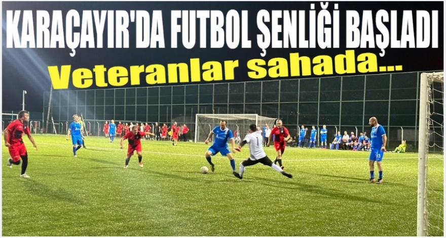 VETERANLAR FUTBOL TURNUVASI BAŞLADI