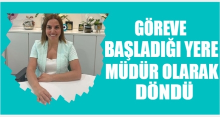 MÜDÜR OLARAK GERİ DÖNDÜ